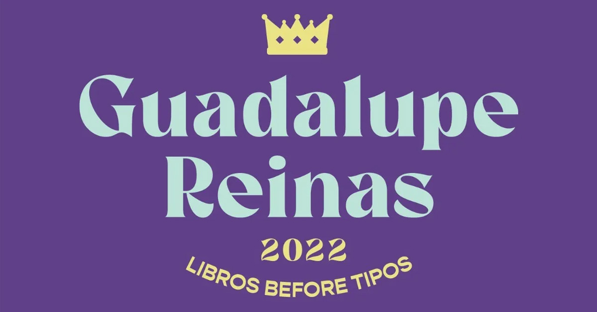 Nuestras lecturas para el Guadalupe Reinas 2022
